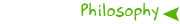 Philosophy